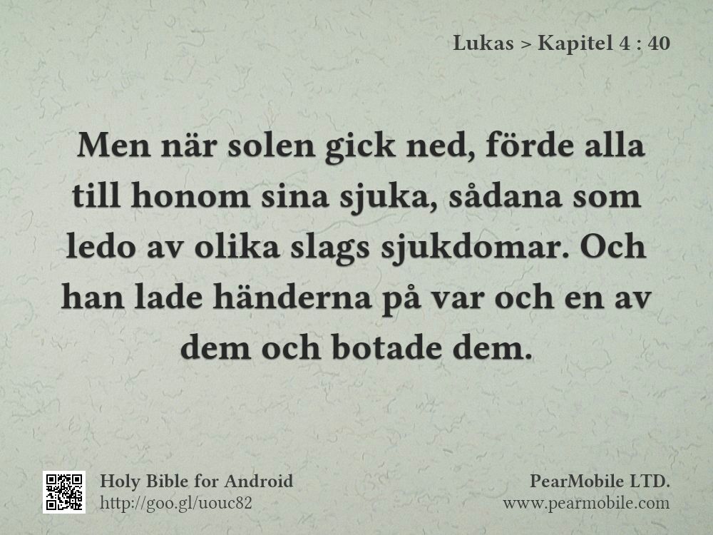 Lukas, Kapitel 4:40